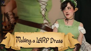 Becoming Ella Making A Spring Larp Dress