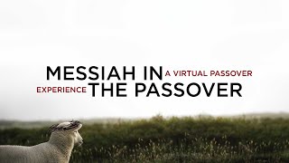 Virtual Messiah in the Passover