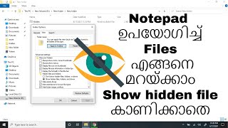 How to hide files in windows-10 by using notepad