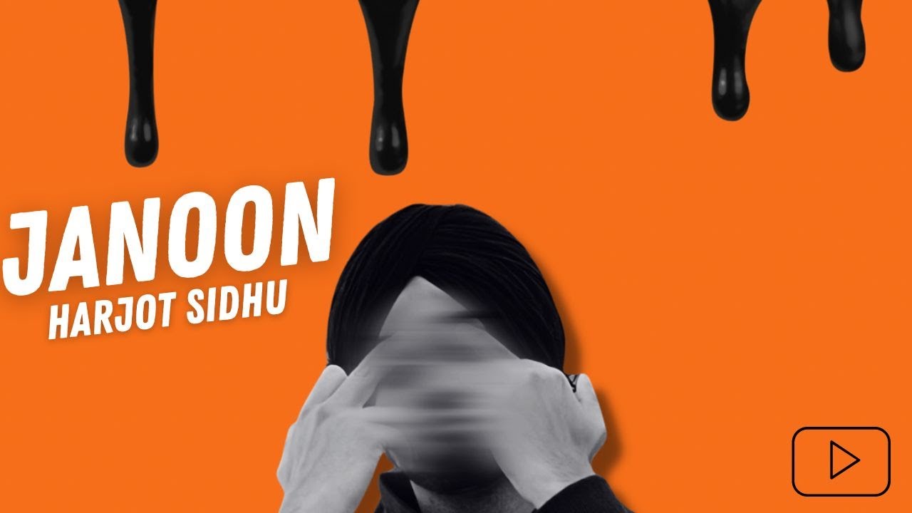 Watch Janoon - Harjot Sidhu (Official Audio) on YouTube Watch Janoon - Harjot Sidhu (Official Audio) on YouTube