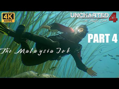 Uncharted 4 A Thief's End PC Walkthrough Gameplay 03: The Malaysia Job - 4K 60FPS - No Commentary