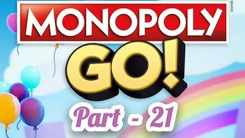 Monopoly Go ~ Part 21 (The SS Goldwater)