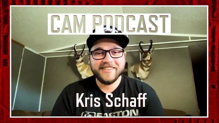 CAM Podcast | Kris Schaff 2023