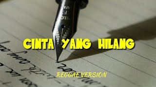 CINTA YANG HILANG - SUSAN NEVA | COVER DEDE IHER (REGGAE VERSION)