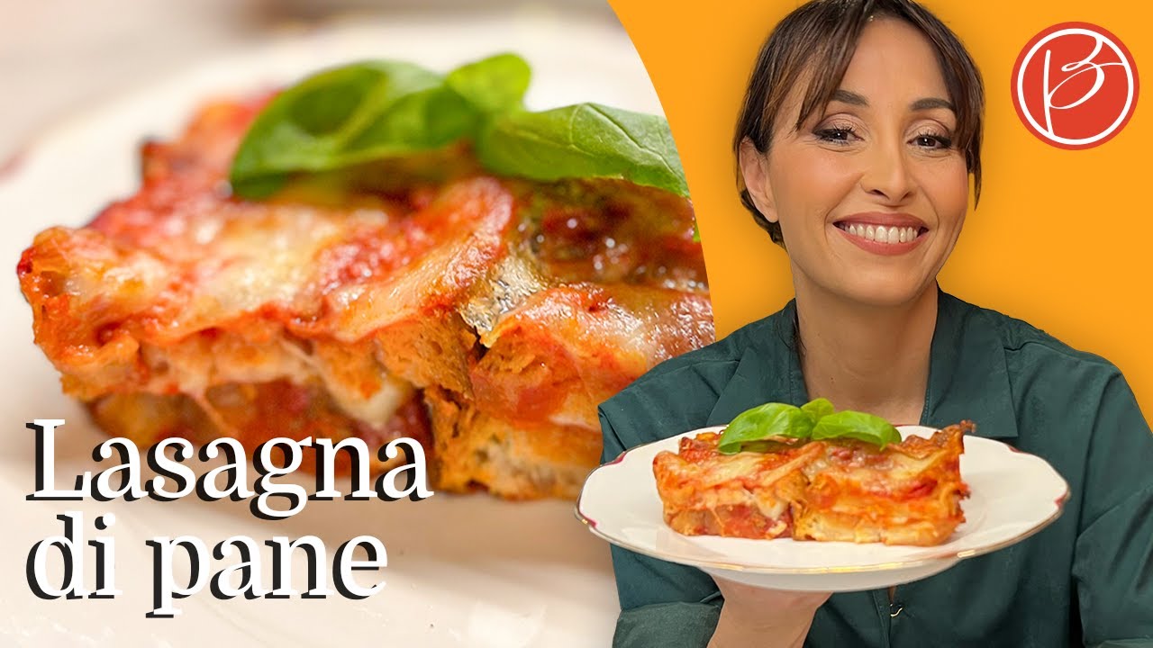 Lasagna di pane anti-spreco - Benedetta Parodi Official