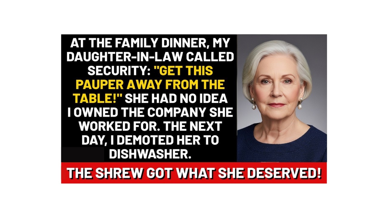 At The family dinner, my daughter-in-law called security: Get this pauper away from the table