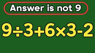 9÷3+6×3-2 = ❓ / Only 5% can solve this math question / Simplify algebraic expression 