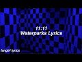 11:11 || Waterparks Lyrics