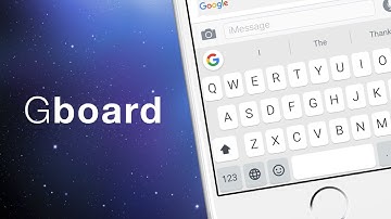 The Best iPhone Keyboard - Gboard By Google