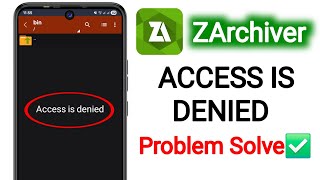 How To Fix Access is Denied in Zarchiver in Android 2026