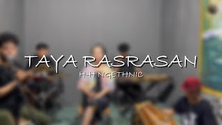 TAYA RASRASAN - NAZMI NADIA (LIVE COVER HH NGETHNIC)