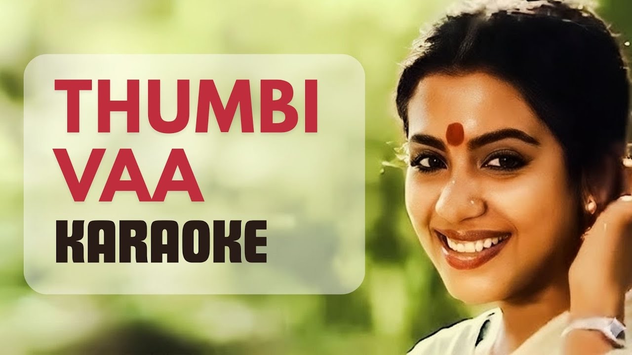 Thumbi Vaa Karaoke with Lyrics 🎤 | Olangal Movie Hit Song | Ilaiyaraaja, Yesudas & S Janaki