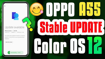 OPPO A55 🔥 Color OS 12 Stable Update| Release Date Confirmed| OPPO A55 Color OS 12 Official Update