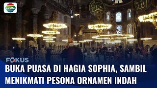 Indahnya Pesona Masjid Hagia Sophia di Bulan Ramadan, Pengelolaan Sediakan Takjil | Fokus screenshot 2