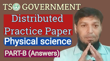 TS GOVERNMENT DISTRIBUTED Practice paper Physical science PART-B fd: llRoshan Sir ll