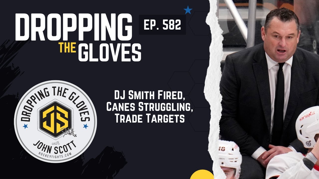 DJ Smith Fired, Canes Struggling, Trade Targets - DTG - [Ep.582]