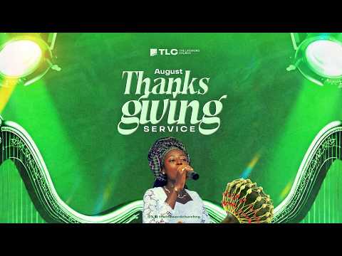 AUGUST THANKSGIVING SERVICE | THE LIFEWORD CHURCH | AUG. 2ND, 2026
