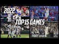 Mlb  top 15 games of the regular season 2022