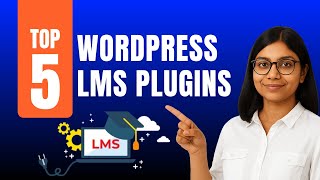 5 WordPress LMS Plugins That Will Change Your Online Courses