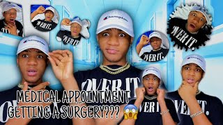 Medical Appointment. GETTING A SURGERY??? 😱