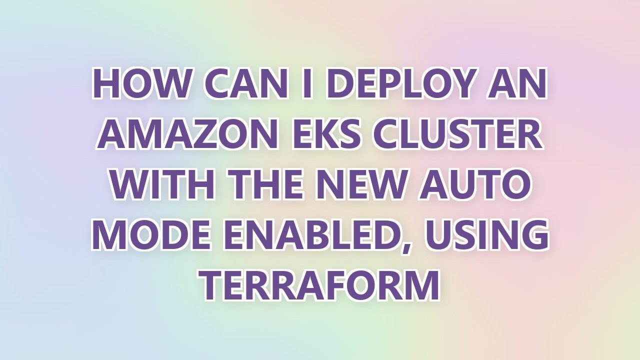 How can I deploy an Amazon EKS cluster with the new Auto Mode enabled ...