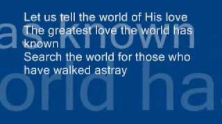 Tell The World Of His Love