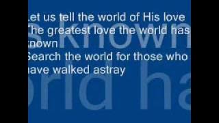Tell The World Of His Love