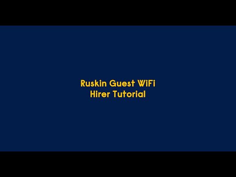 Ruskin Guest WiFi (Hirer Tutorial)