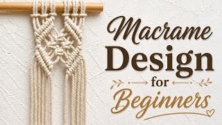 Macrame Design Tutorial | Macrame Design Tutorial | Macrame Design for Beginners Class 411