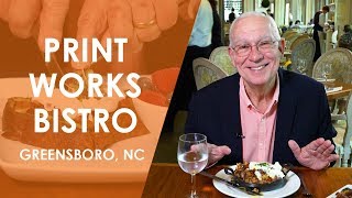 Print Works Bistro in Greensboro | North Carolina Weekend | UNC-TV
