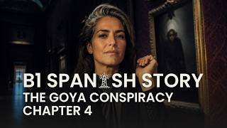 Información Learn Spanish Comprehensible Input B1 Mystery Story The Goya Conspiracy Chapter 4 Noticias