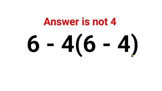Information 6 - 4(6 - 4) Answer is not 4. 99% failed this IQ test #fastandeasymaths #iq  #mathspuzzle News
