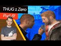 The final showdown! THUG 1 - Zero Stats Part 6