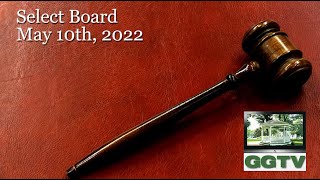 Select Board 5-10-22