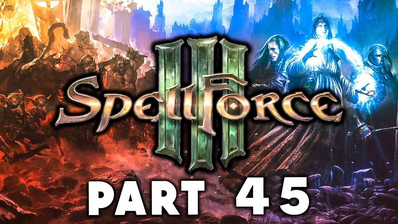 Spellforce 3 Campaign Walkthrough Gameplay Part 45 The Final Test RTS Human YouTube spellforce-3-campaign-walkthrough-gameplay-part-45-the-final-test-rts-human-youtube