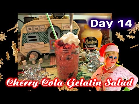 Cherry Cola Gelatin Salad : Day 14 Trailer Park Christmas