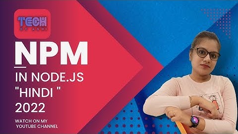 what is npm in hindi | npm install | npm tutorial | what is npm in node.js | npm modules | npm 2022