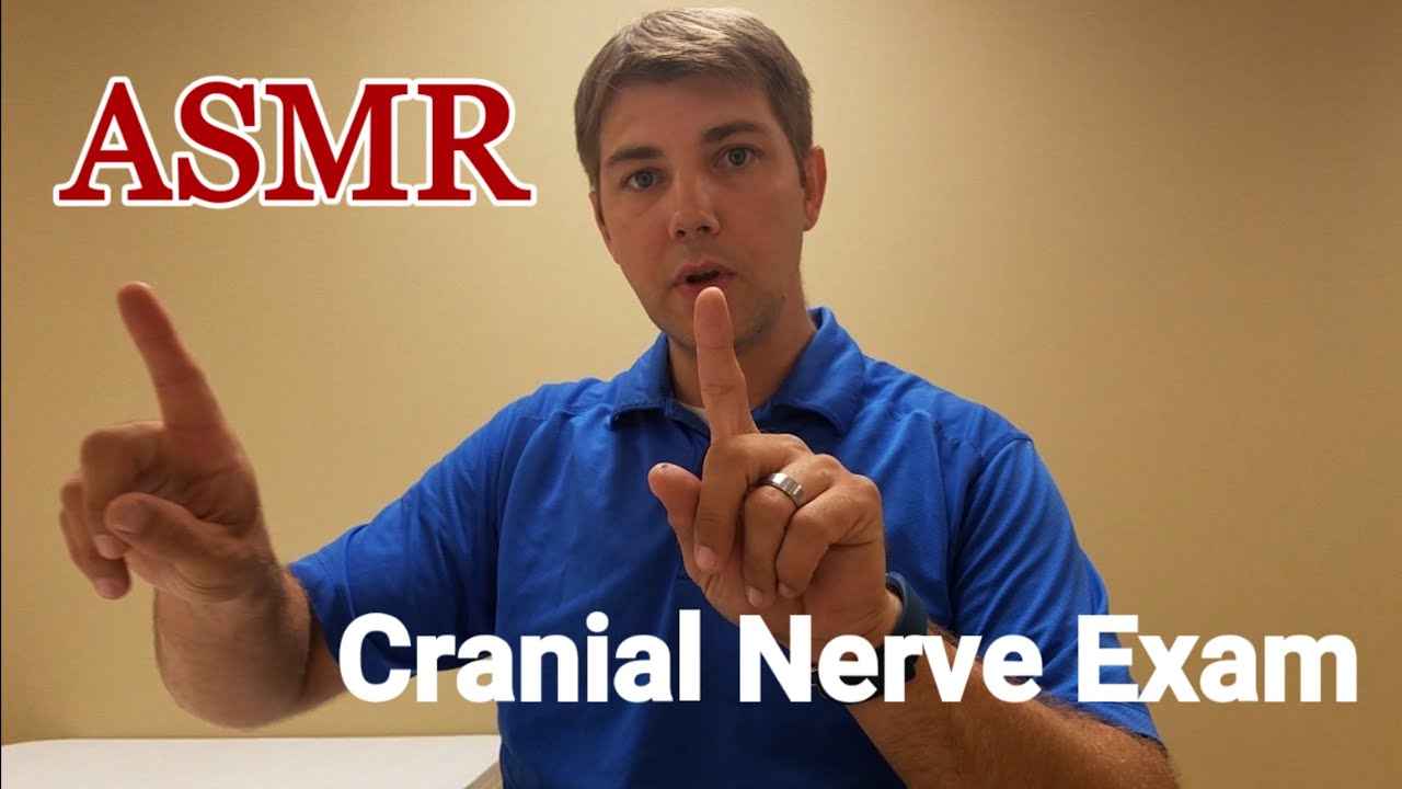ASMR  |  Cranial Nerve Exam
