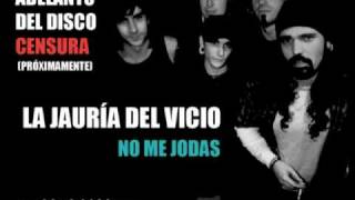 La Jauría del Vicio - No me jodas