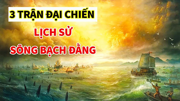 So sánh 2 lần chiến thắng bạch đằng năm 2024