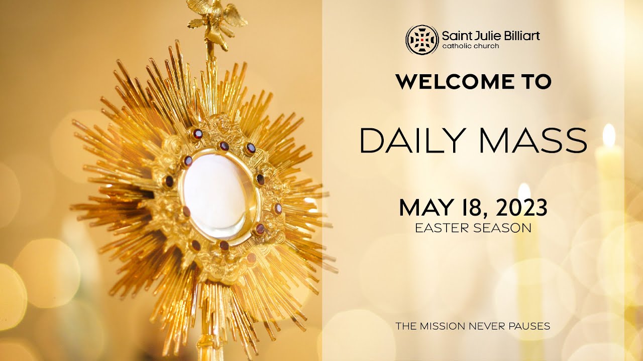 Daily Mass, May 18, 2023 YouTube