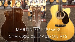 【未使用に近い】MartinCTM 000-28 Premium Adiron Martin CTM 000C-28 -P.Adiron VTS-S/N 2966602【プレミアムアディロン