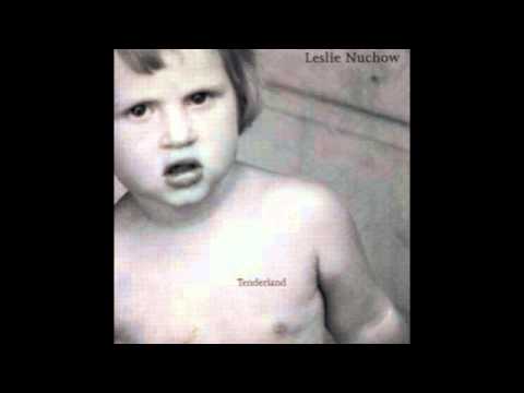 Leslie Nuchow - I Don't Know What Love Is