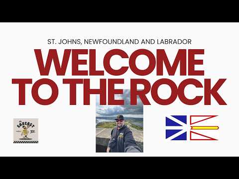 WELCOME TO THE ROCK (ST. JOHNS, NEWFOUNDLAND)