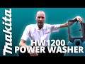 Makita HW1200 Power Washer - Features &amp; Benefits