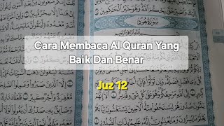 live !! Cara Membaca al Quran Yang Baik dan Benar (juz 12)