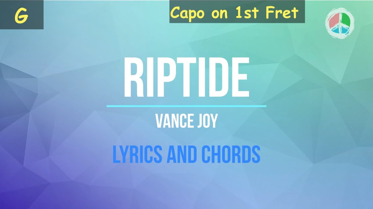 Riptide (Chords and Lyrics)