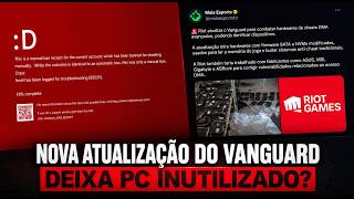 VANGUARD TRAVANDO PC NA NOVA ATUALIZAÇÃO - VALORANT