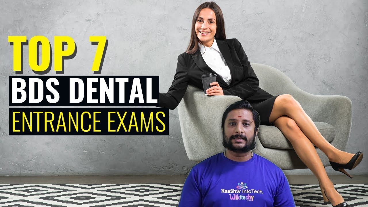 Top 7 Dental Entrance Exams Wikitechy YouTube