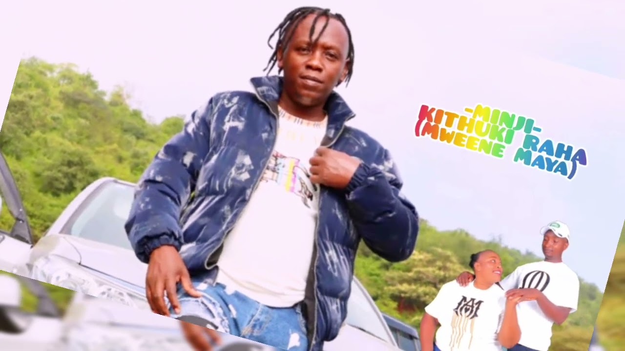 MINJI BY KITHUKI RAHA mweene maya